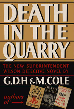 Death in the Quarry by G D H and Margaret Cole