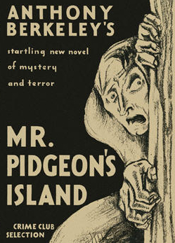 Mr Pidgeon's Island by Anthony Berkeley