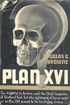 Plan XVI By Douglas G Browne