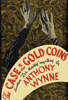 The Case of the Gold Coins by Anthony Wynne